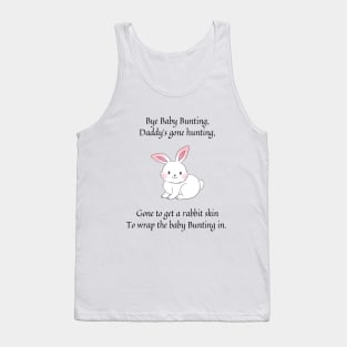 Bye baby Bunting nursery rhyme Tank Top